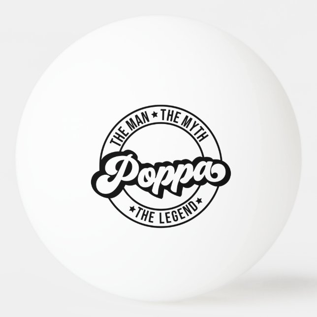 poppa dad grandfather man myth legend dad grandpa pingisboll (Framsidan)