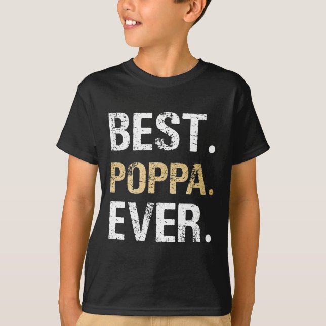 Poppa Gift från mordotter Grandson Best Poppa T Shirt (Framsida)