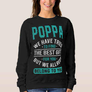 Poppa vi har försökt hitta det bästa Fars dag T Shirt