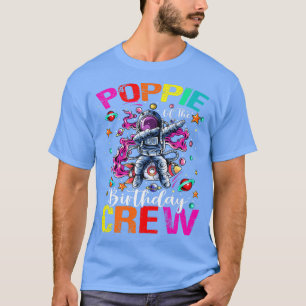 Poppie Birthday Crew Astronaut Space Planets T Shirt