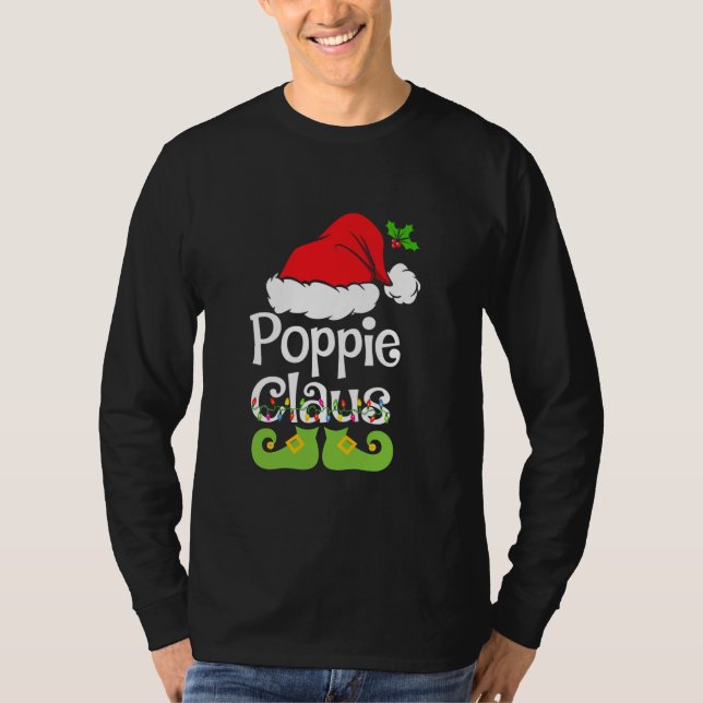 Poppie Claus Shirt Family Matching Poppie Claus T (Framsida)