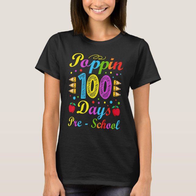 Poppin 100 dagar Preschool Nursery School Kid Scho T Shirt (Framsida)