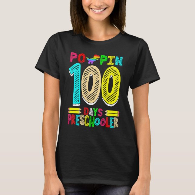Poppin 100 Days Preschooler Dinosaur Nursery Schoo T Shirt (Framsida)