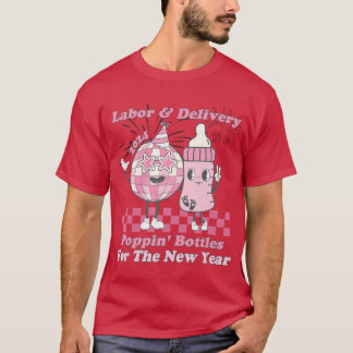 Poppin Flaskor Nyårsafton LD Labour and Delivery T Shirt