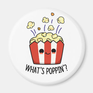 Poppin Funny Popcorn Pun Magnet