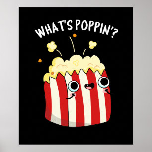Poppin Funny Popcorn Pun Mörk BG Poster