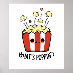 Poppin Funny Popcorn Pun Poster