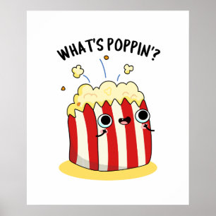 Poppin Funny Popcorn Pun Poster