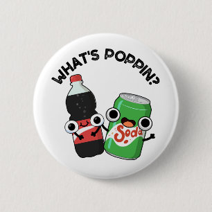 Poppin Funny Soda Pop Pun Knapp