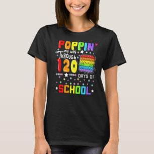 Poppin mitt sätt att gå igenom 120 dagar med skolm t shirt