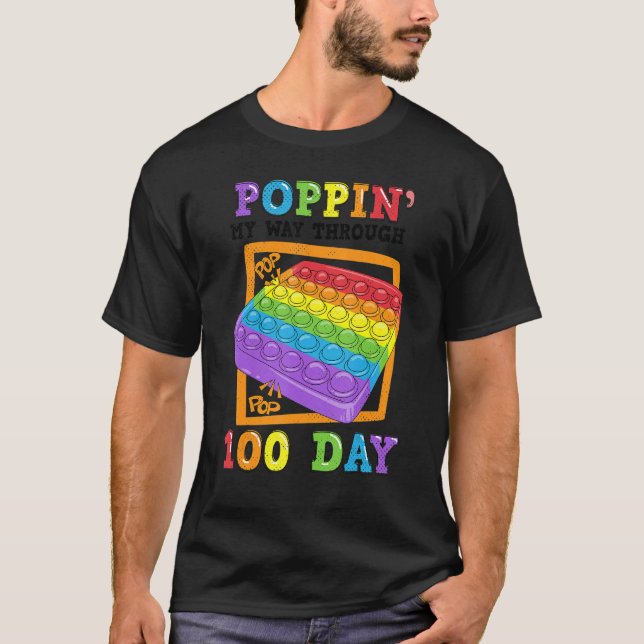 Poppin' My Way Through 100 Days Of School Funny Sh T Shirt (Framsida)