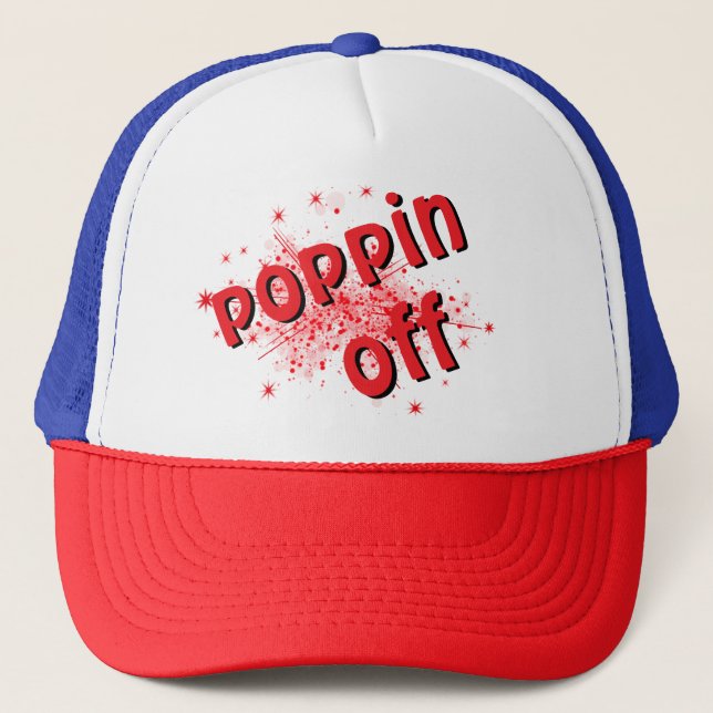Poppin off trucker hat keps (Framsida)