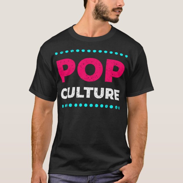Poppkultur T Shirt (Framsida)