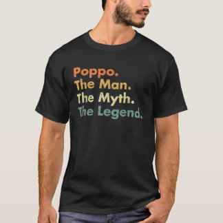 Poppo Man Myth Legend Far Pappa farbror Gift Idea  T Shirt