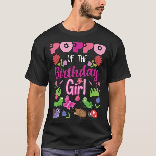 Poppo of the Birthday Girl Kryp Insekt Bday Party T Shirt (Framsida)