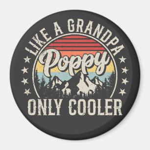 Poppy as a Grandpa Only Cooler Retro Circle Magnet