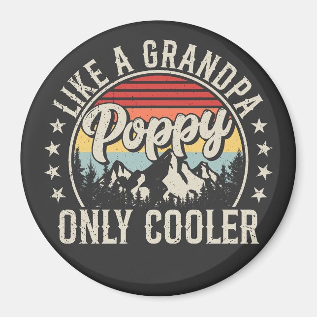 Poppy as a Grandpa Only Cooler Retro Circle Magnet (Framsidan)