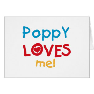 Poppy Kärlek Me T-shirts och presenter Hälsningskort