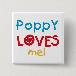 Poppy Kärlek Me T-shirts och presenter Knapp