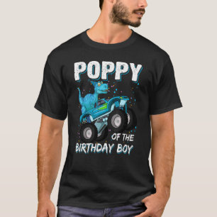 Poppy of the Birthday Boy Trex Dinosaur Monster t Shirt