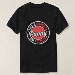 Poppy som en farfar, fast coolare present t shirt
