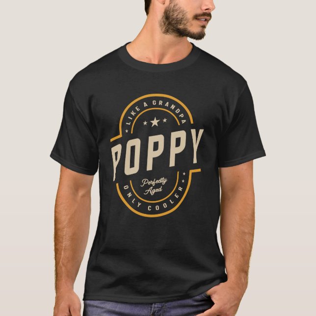 Poppy som en morfar - bara Cooler Funny T Shirt (Framsida)