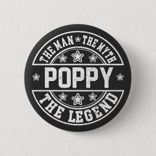 Poppy the Man the Myth the Legend Fars dag Knapp