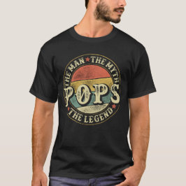 Pops man the Myth the legend Retro Pappa Pop T Shirt
