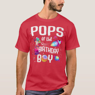 Pops Of The Birthday Boy Astronaut Space Family Th T Shirt