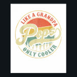 Pops som morfar Cooler Retro Gift Pops Da Poster<br><div class="desc">Pops som morfar Cooler Retro Gift Pops Pappa Grandpa</div>