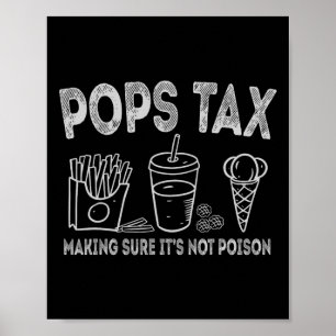 Pops Tax Skapar att det inte är Poison Fars dag D Poster