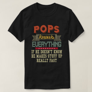 Pops vet allt roligt, farfar Gift T Shirt