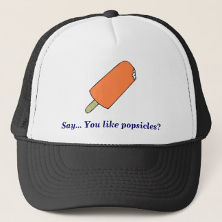 popsicle något att säga…, Du gillar popsicles? Truckerkeps