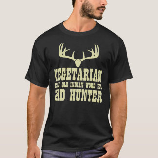 Popular Bad Hunter Vegetarian Funny Hunting QL977 T Shirt