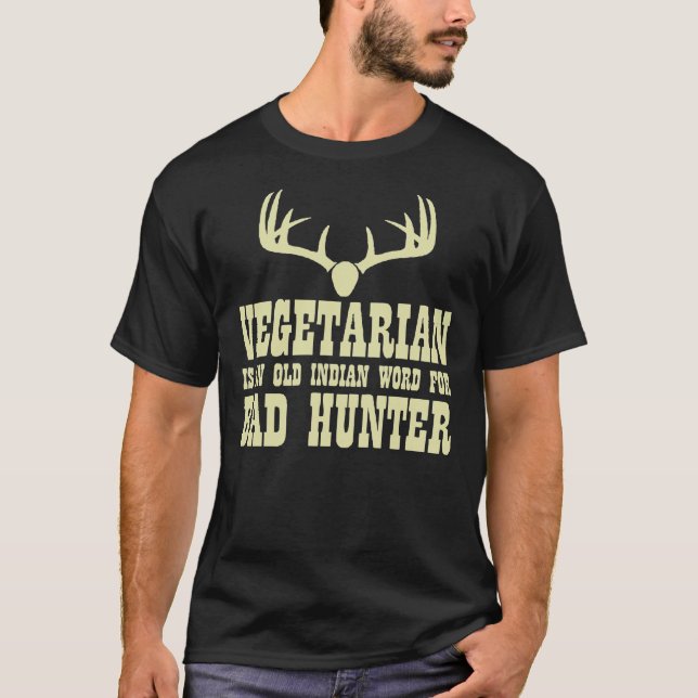Popular Bad Hunter Vegetarian Funny Hunting QL977 T Shirt (Framsida)