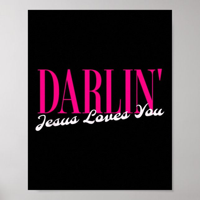 Populära Darlin Jesus Älskar Dig Cool Country Söde Poster (Framsidan)