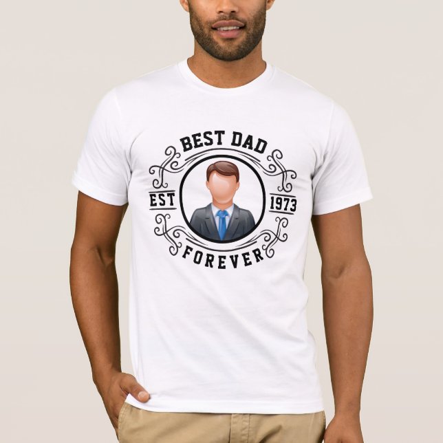 Populationen Best Pappa Forever Birthday T Shirt (Framsida)