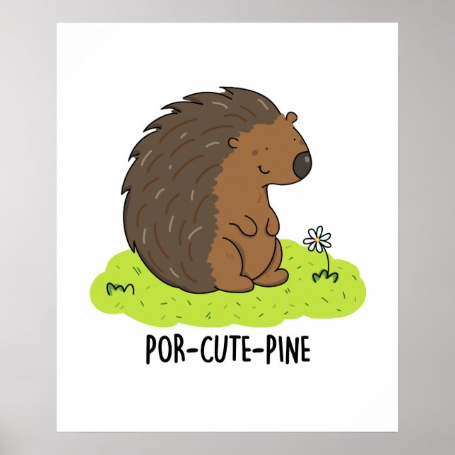 Por-Cute-Gräs Funny Porcupine Pun Poster (Framsidan)