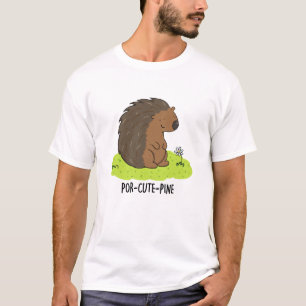 Por-Cute-Gräs Funny Porcupine Pun T Shirt