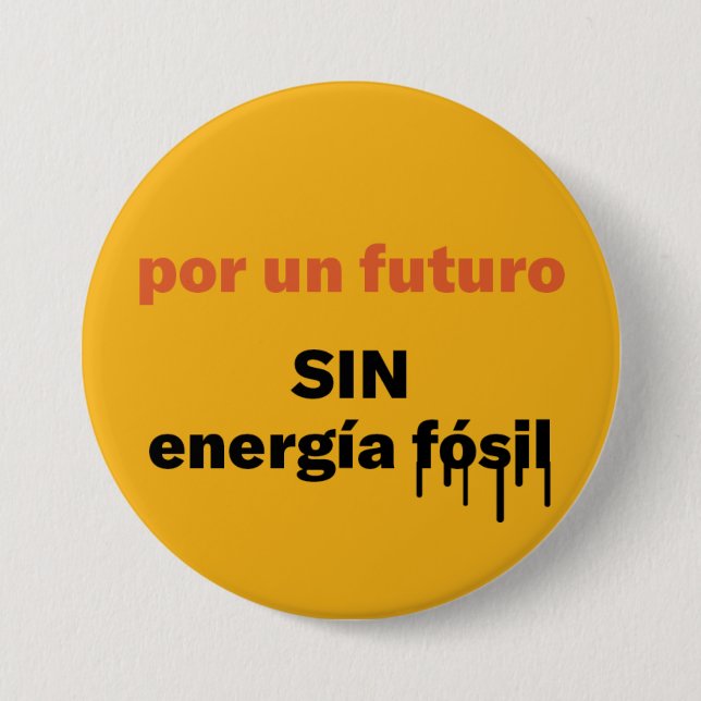 Por un futuro, SIN energia fosil Button Knapp (Framsida)