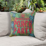 Porch Party Tropical Mönster Kudde<br><div class="desc">Ditt namn och ord "Porch Party" finns på en mönster av tropiska blommor och löv på utskriften av vekwicker på dessa utomhussommarkuddar. MATCHING-objekt i vår butik.</div>