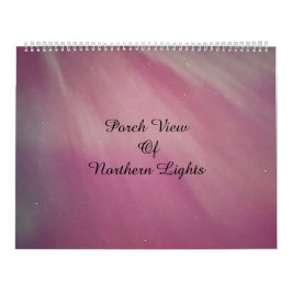 Porch View of Northern Lights / One / Kalender