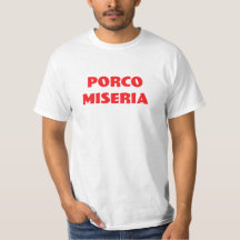 Porco Miseria Funny Italienska mode