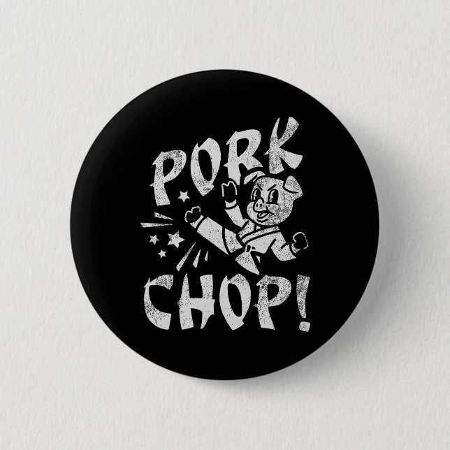 Pork Chop Sarcatic Karate Pig  Knapp (Framsida)