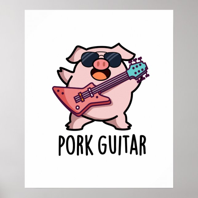 Pork Guitar Funny Rock Guitar Pig Pun Poster (Framsidan)