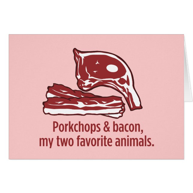 Porkchops & bacon, min två favorit- djur hälsningskort (Framsidan Horizontal)