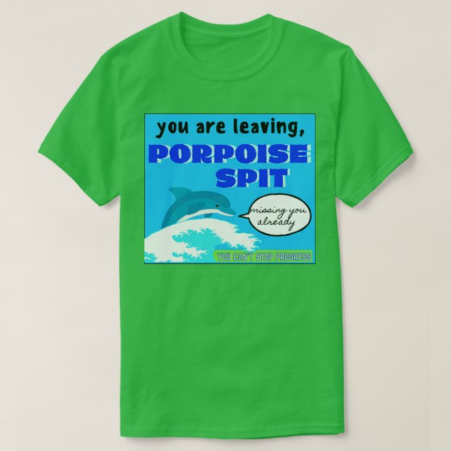 Porpoise Spit AustralianTown-tecken T Shirt (Design framsida)