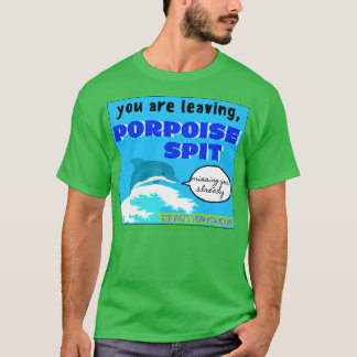 Porpoise Spit AustralianTown-tecken T Shirt
