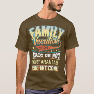 Port Aransas Family Vacation 2021 Best Memories T Shirt