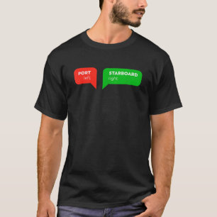 Port Lämnat Starboard-Höger Funny Boat Resa Crew T Shirt